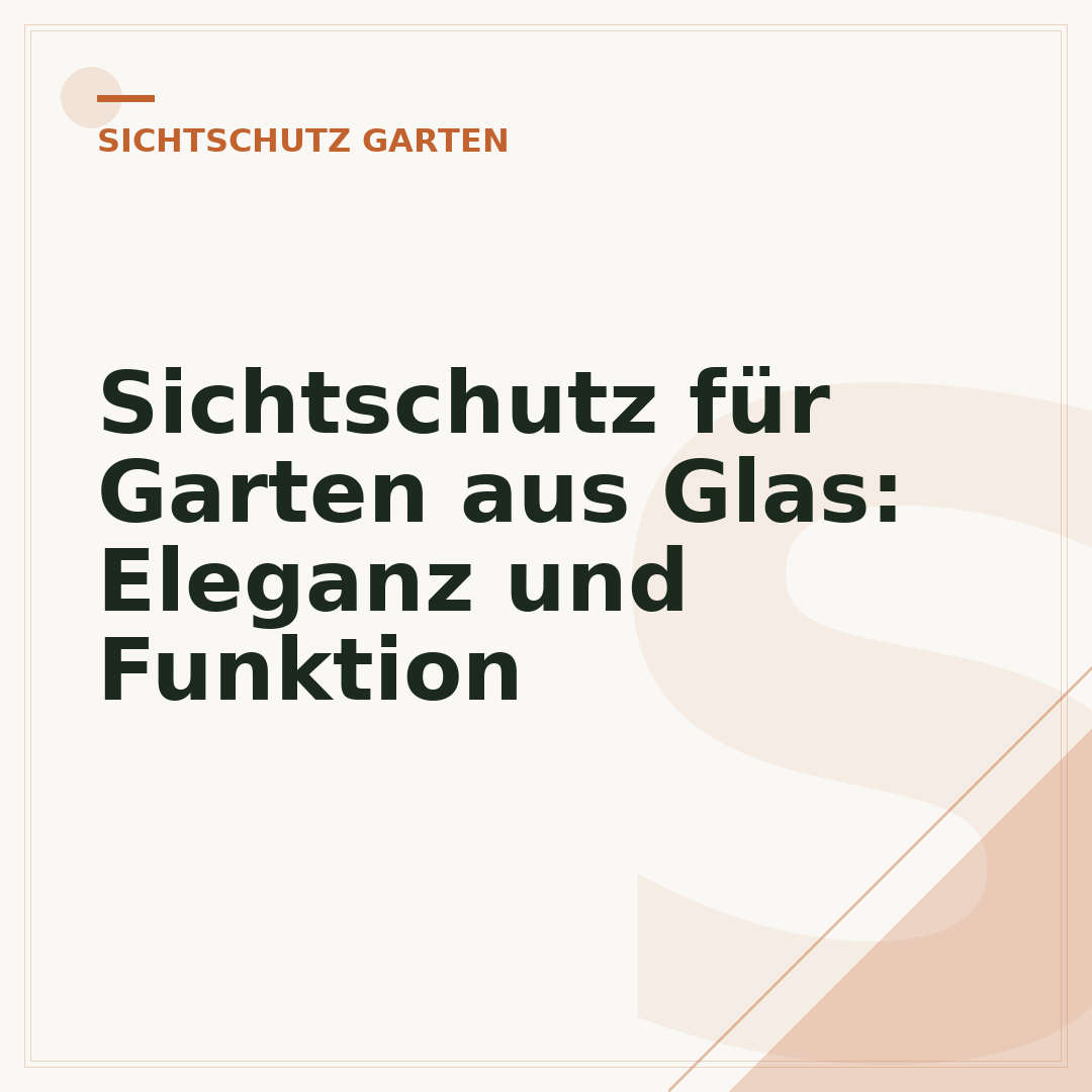 Sichtschutz für Garten aus Glas: Eleganz und Funktion