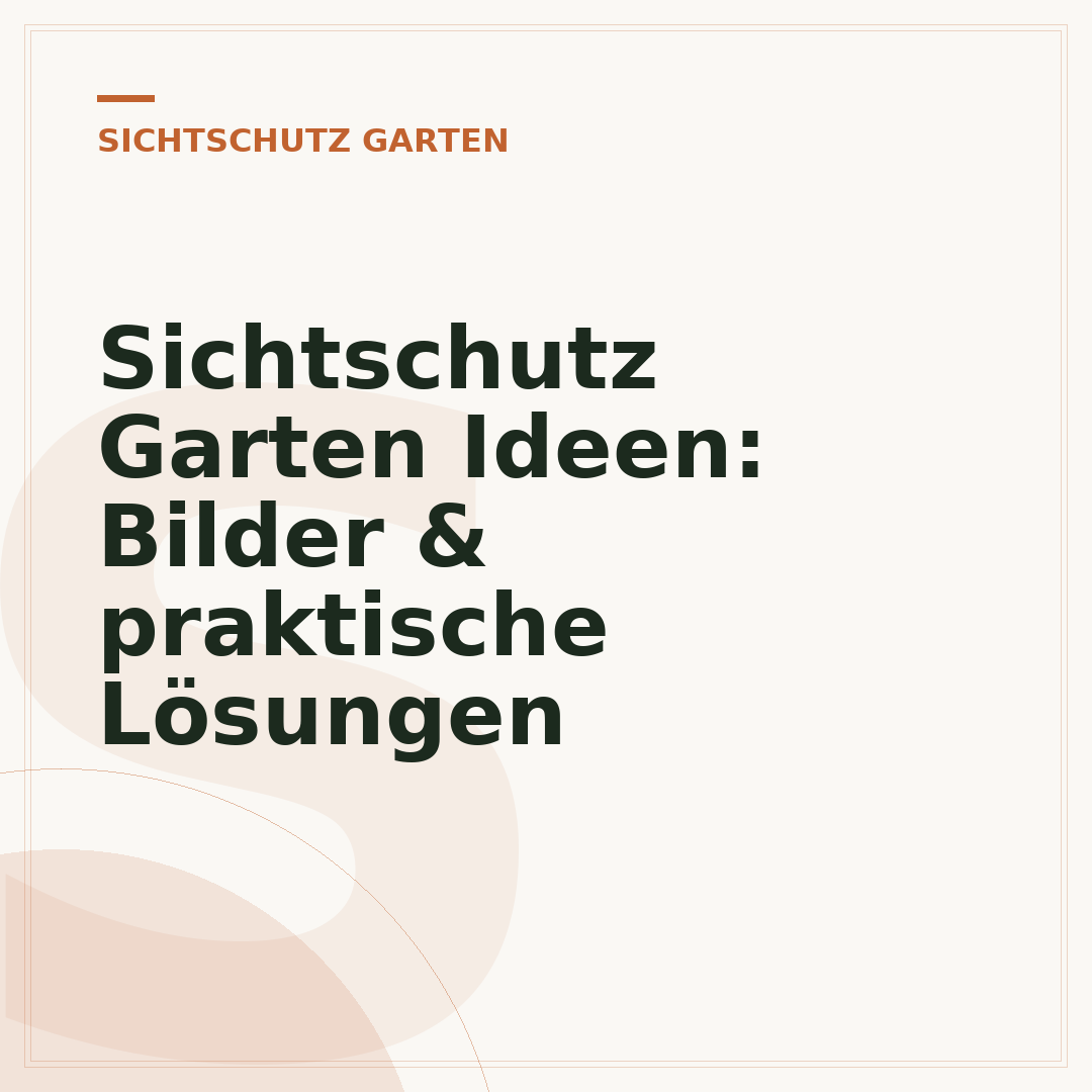 Sichtschutz Garten Ideen: Bilder & praktische Lösungen
