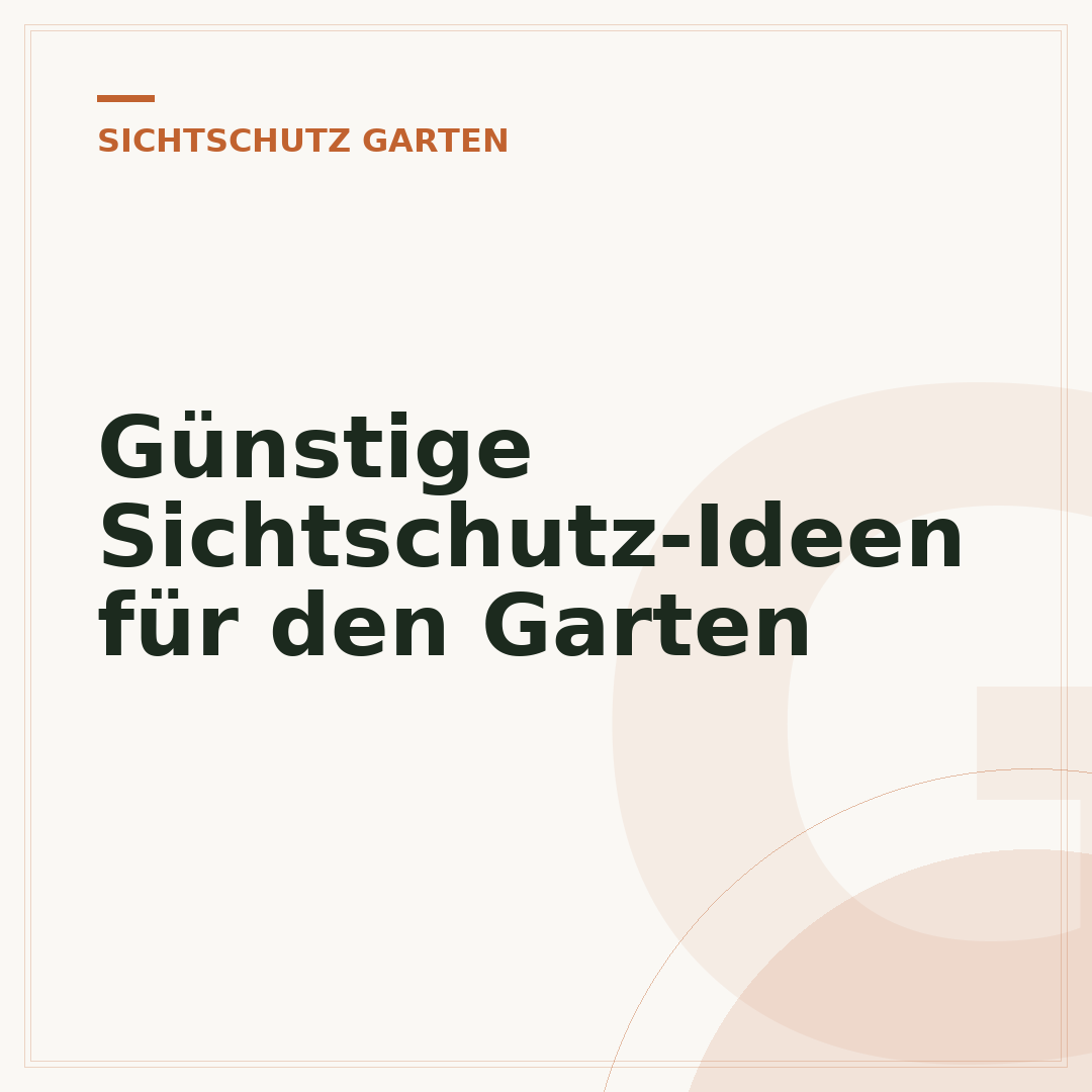 Günstige Sichtschutz-Ideen für den Garten