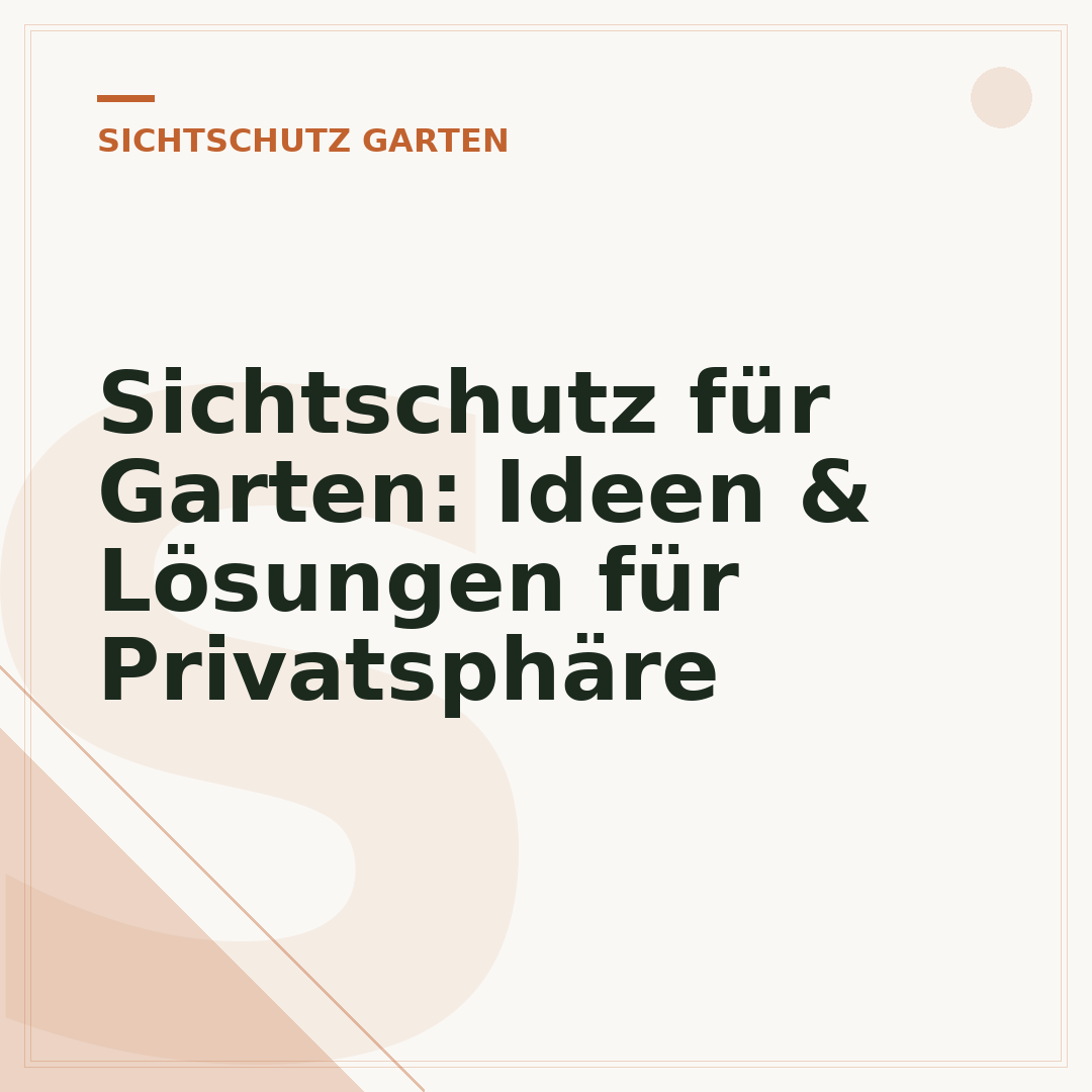 Sichtschutz für Garten: Ideen & Lösungen für Privatsphäre