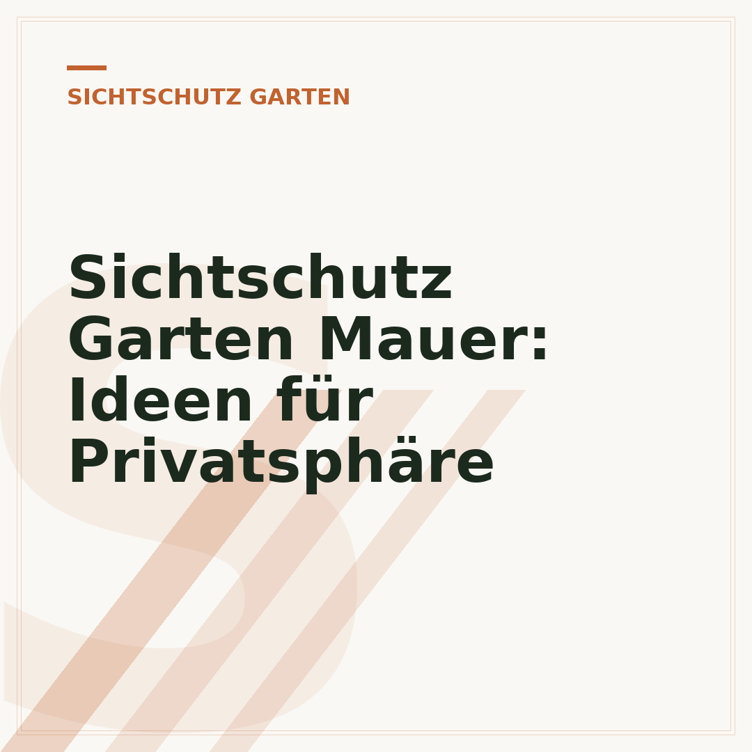 Sichtschutz Garten Mauer: Ideen für Privatsphäre