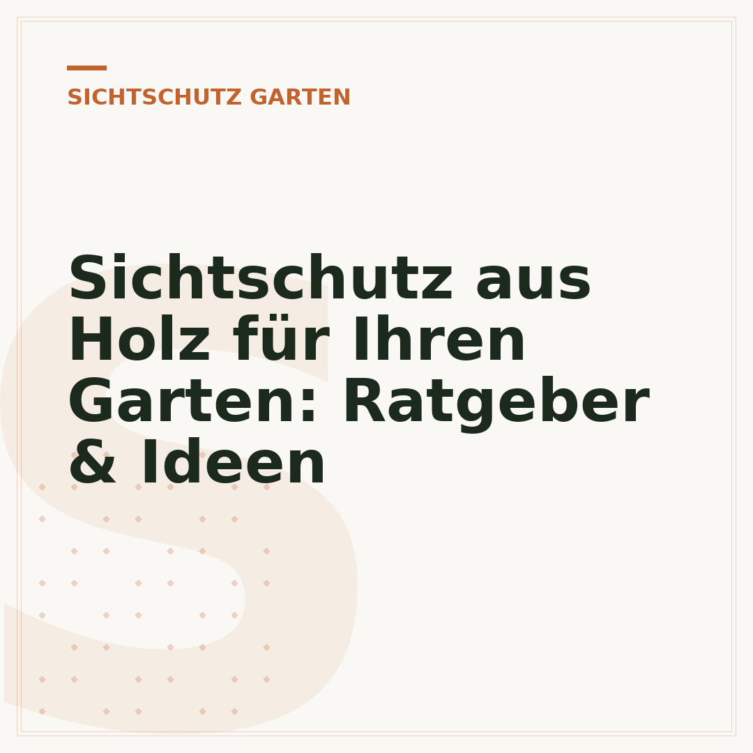 Sichtschutz aus Holz für Ihren Garten: Ratgeber & Ideen