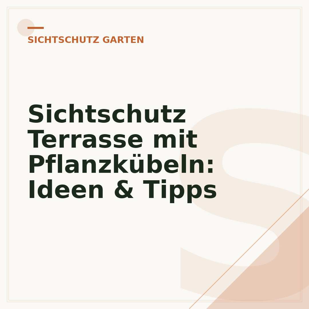 Sichtschutz Terrasse mit Pflanzkübeln: Ideen & Tipps