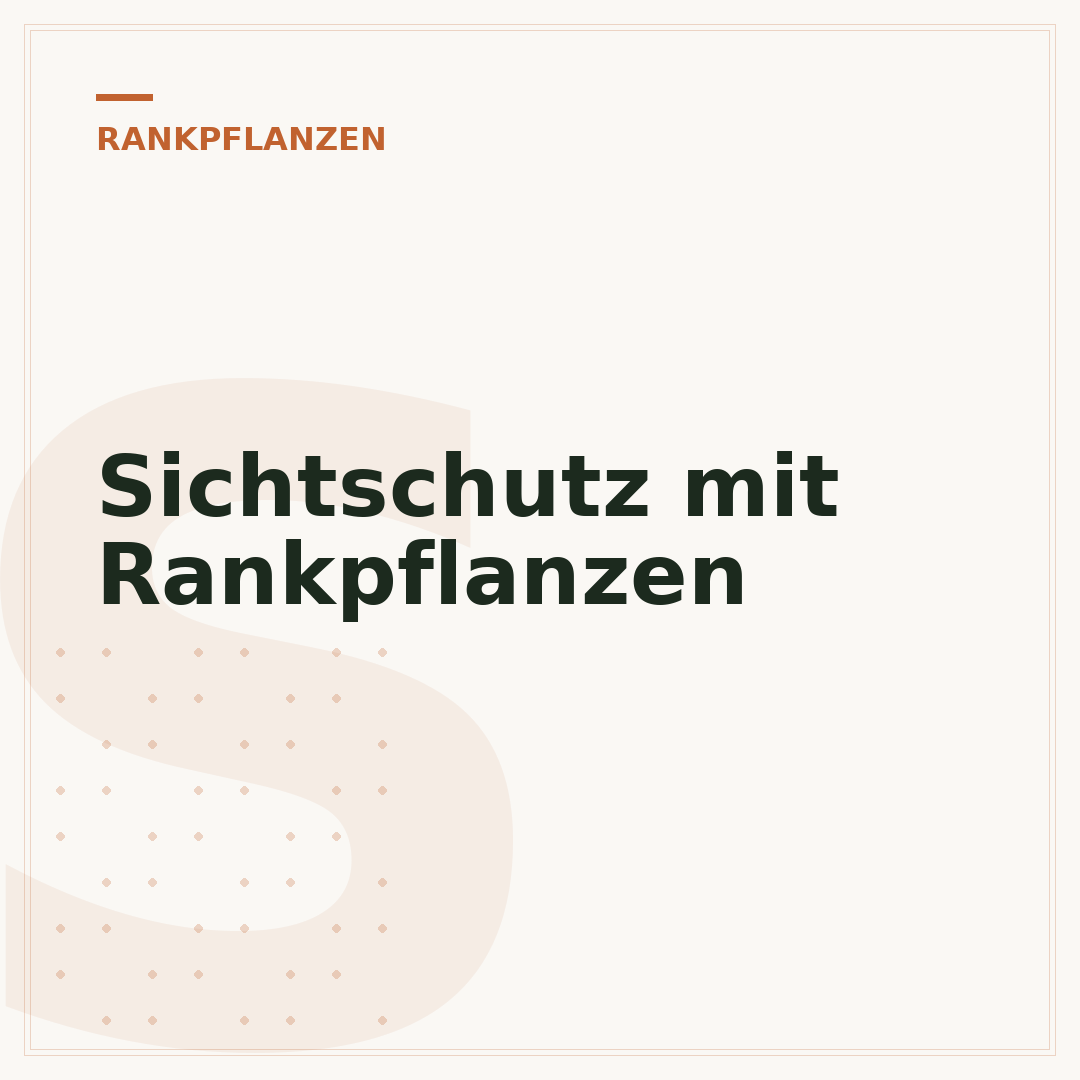 Sichtschutz mit Rankpflanzen