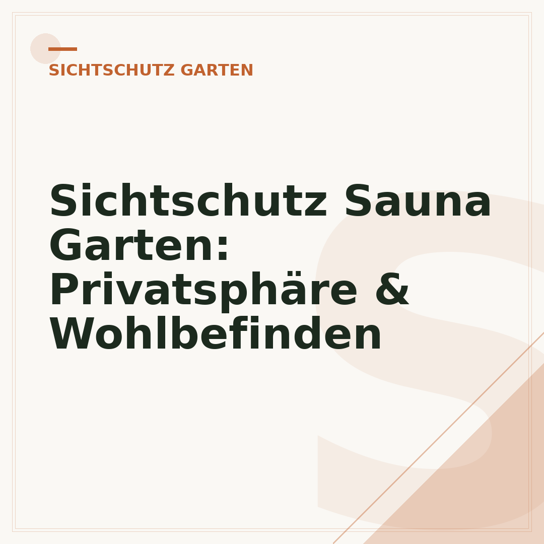 Sichtschutz Sauna Garten: Privatsphäre & Wohlbefinden