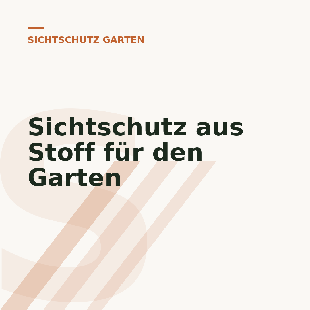 Sichtschutz aus Stoff für den Garten
