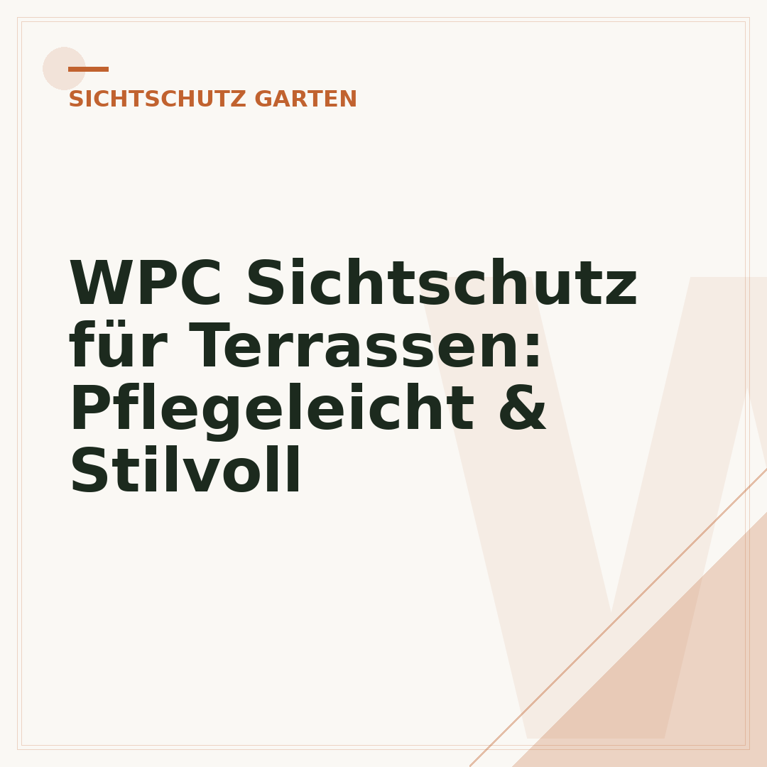 WPC Sichtschutz für Terrassen: Pflegeleicht & Stilvoll