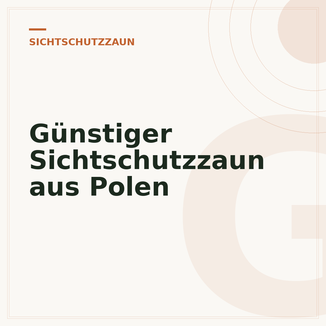 Günstiger Sichtschutzzaun aus Polen