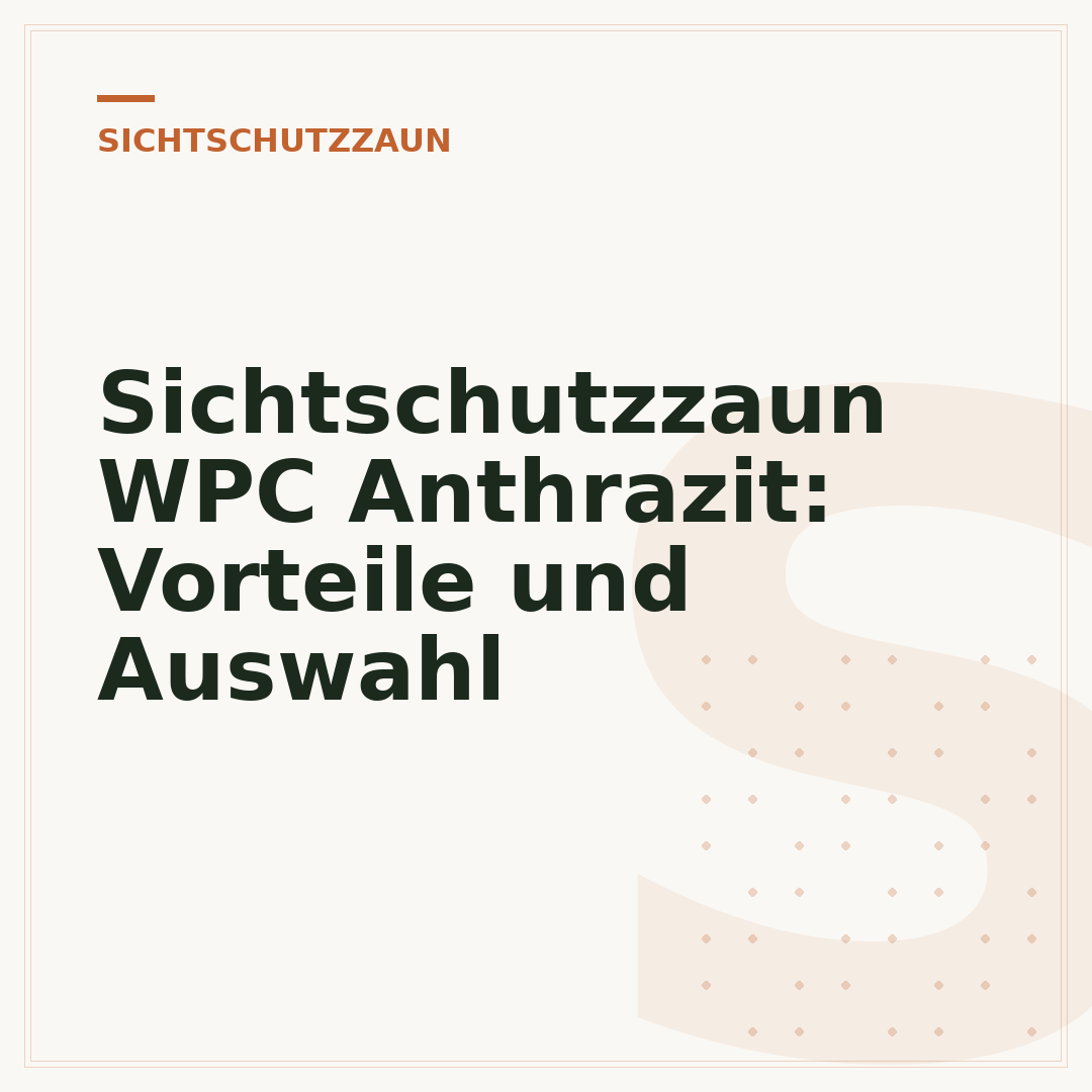 Sichtschutzzaun WPC Anthrazit: Vorteile und Auswahl