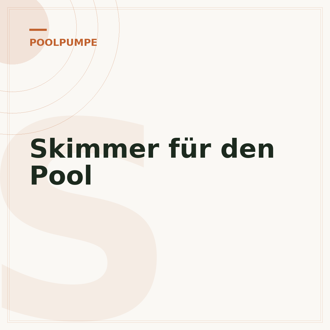 Skimmer für den Pool