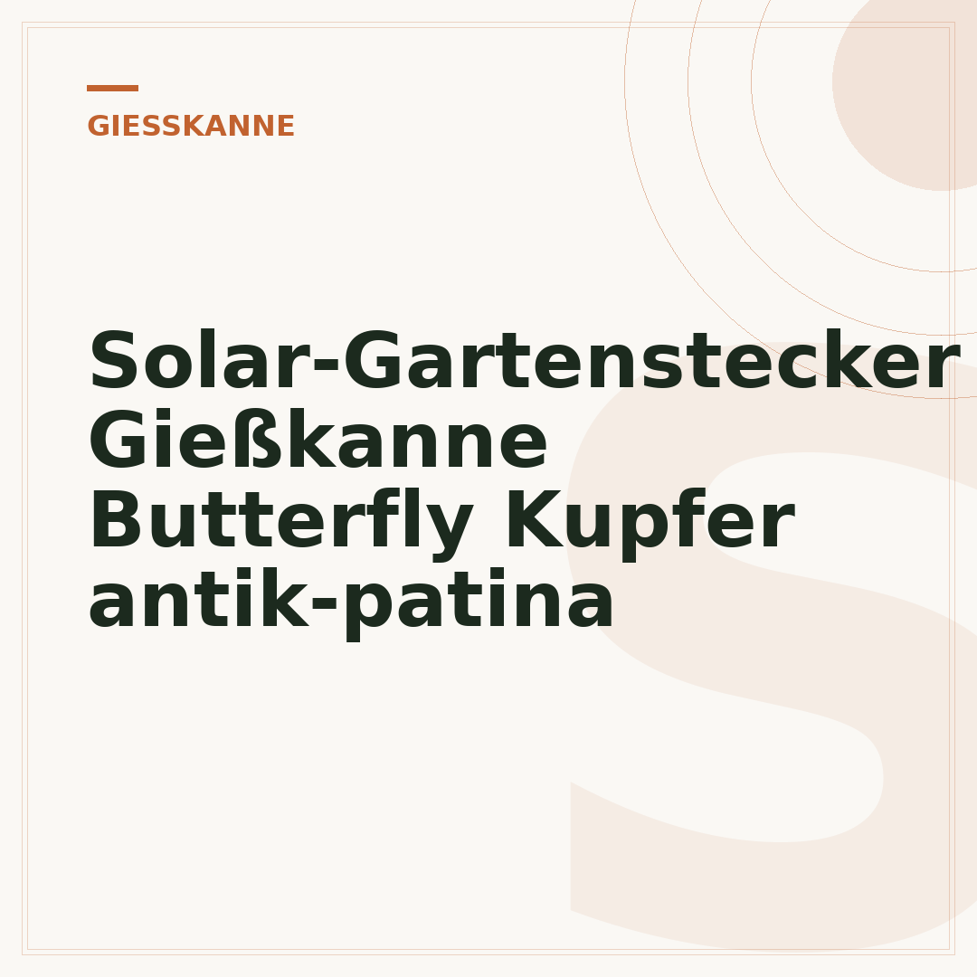 Solar-Gartenstecker Gießkanne Butterfly Kupfer antik-patina