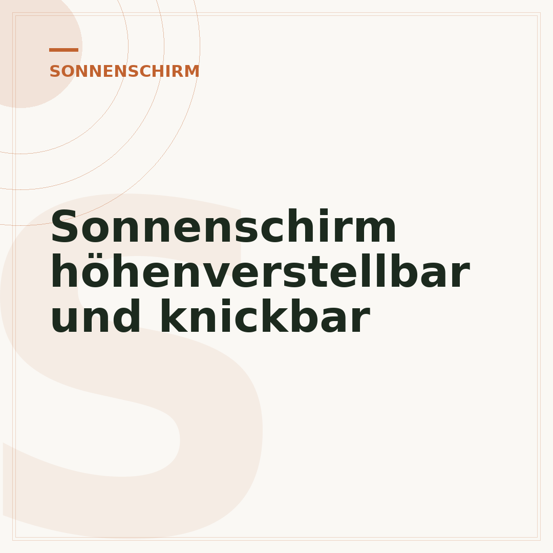 Sonnenschirm höhenverstellbar und knickbar