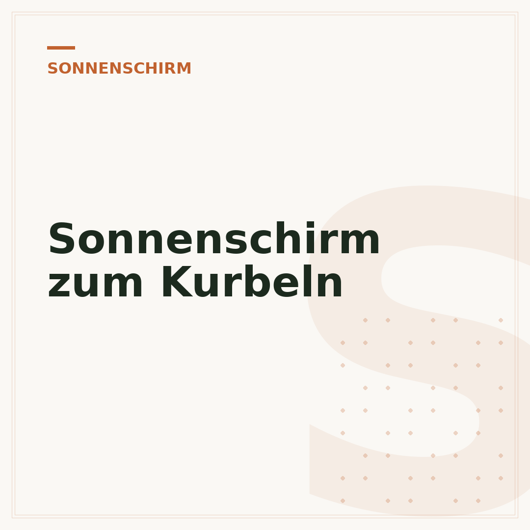 Sonnenschirm zum Kurbeln