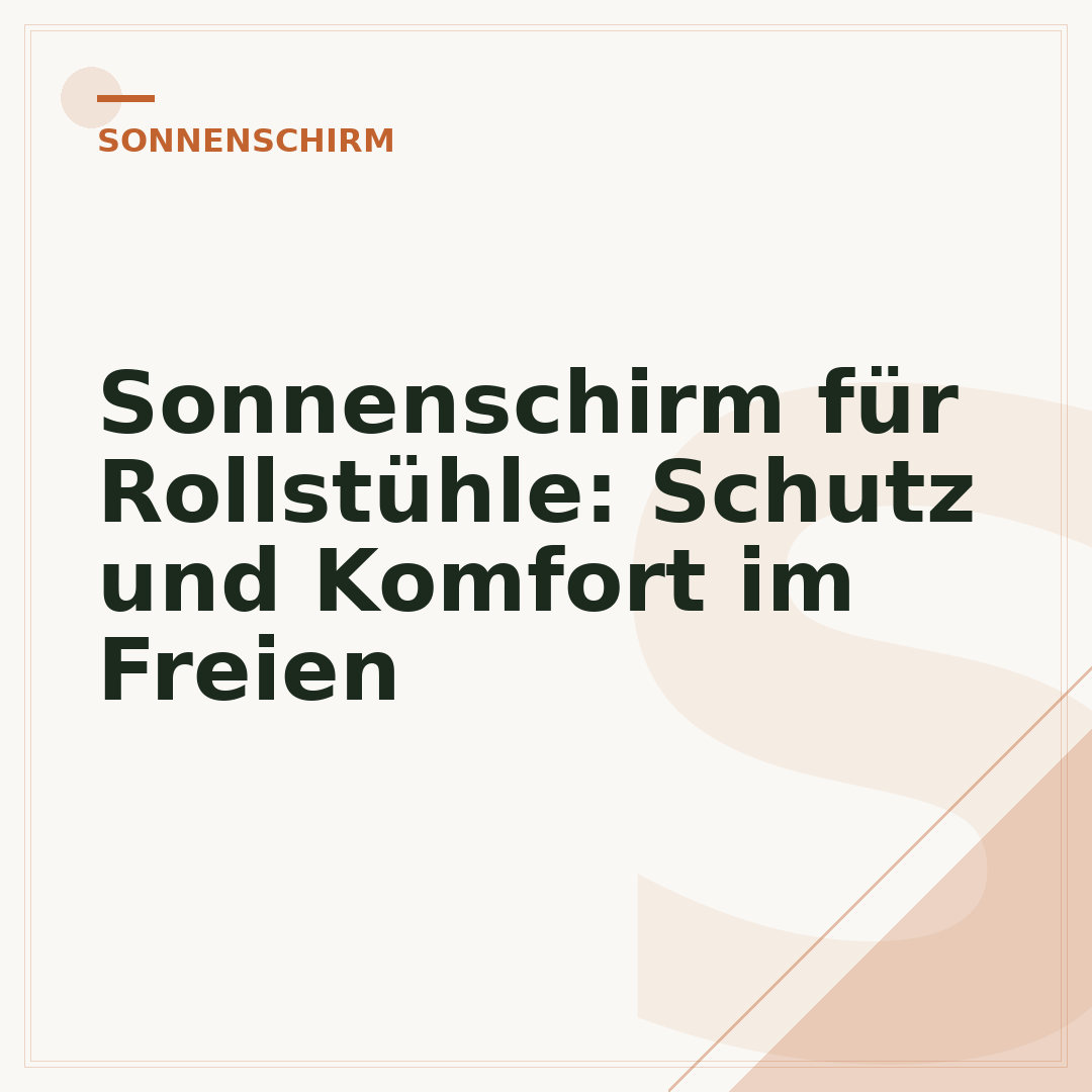 Sonnenschirm für Rollstühle: Schutz und Komfort im Freien