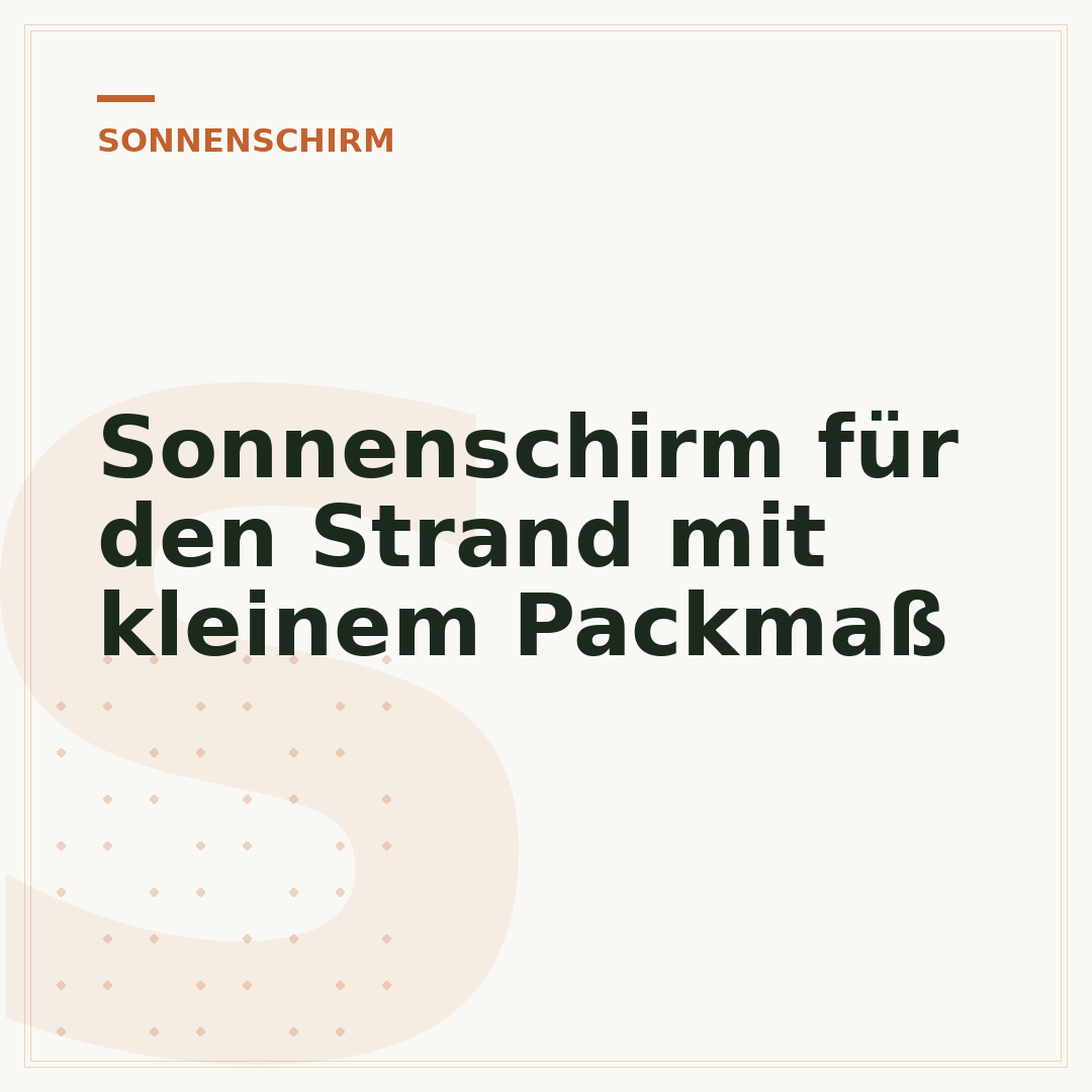 Sonnenschirm für den Strand mit kleinem Packmaß