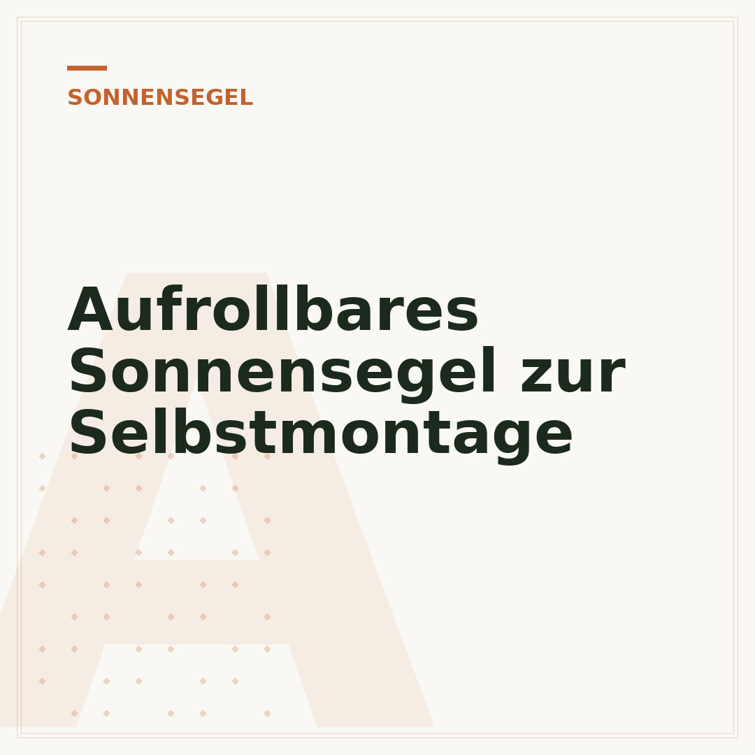 Aufrollbares Sonnensegel zur Selbstmontage
