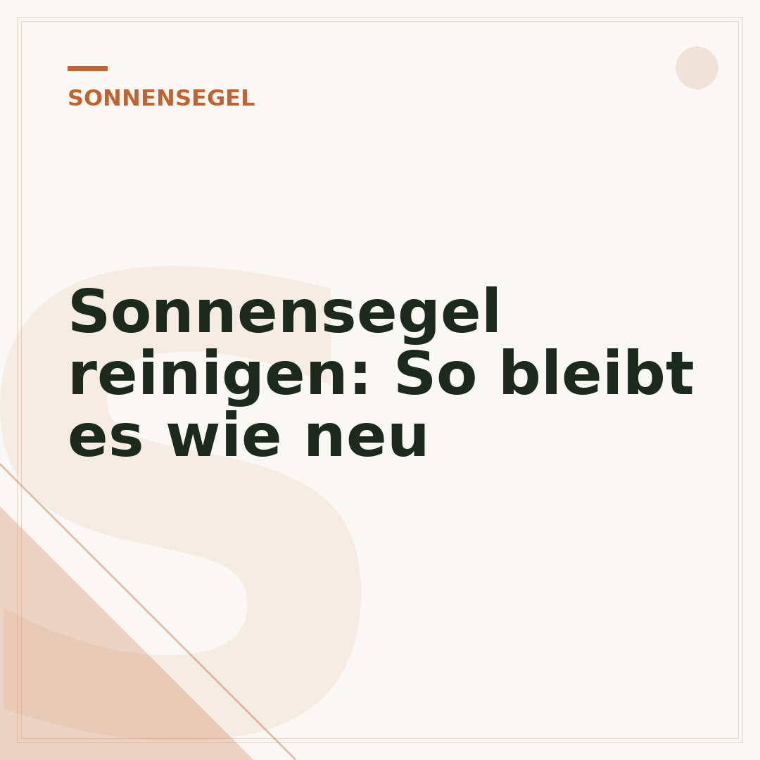 Sonnensegel reinigen: So bleibt es wie neu