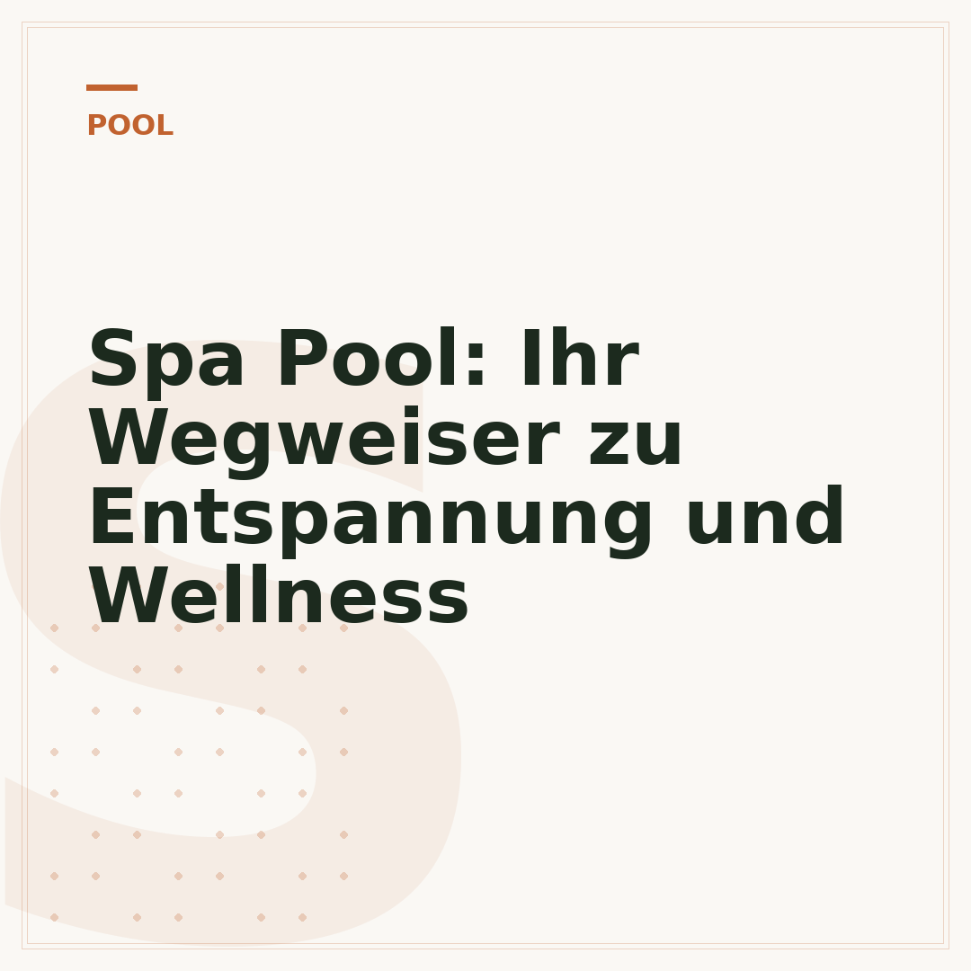 Spa Pool: Ihr Wegweiser zu Entspannung und Wellness