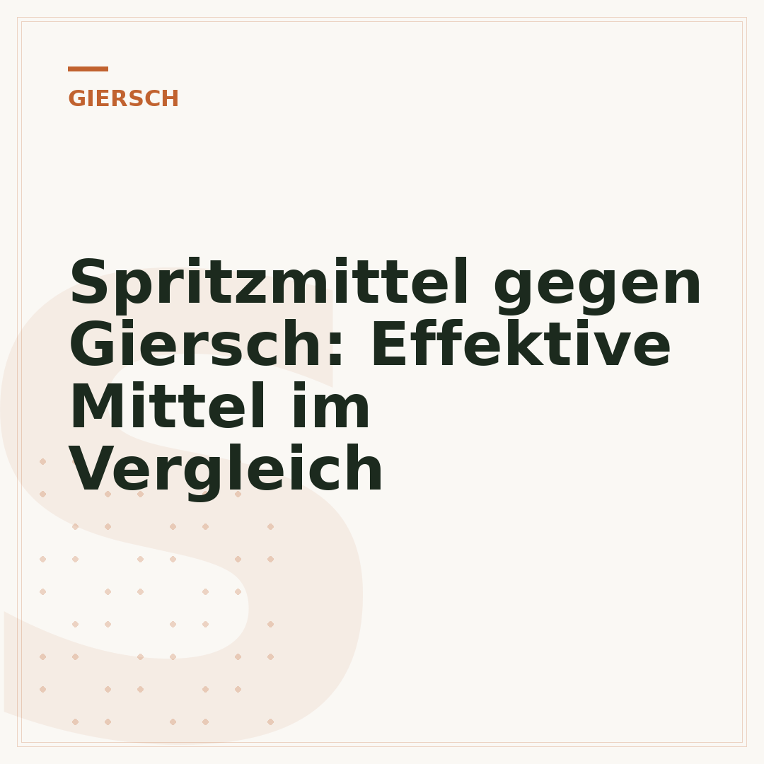 Spritzmittel gegen Giersch: Effektive Mittel im Vergleich