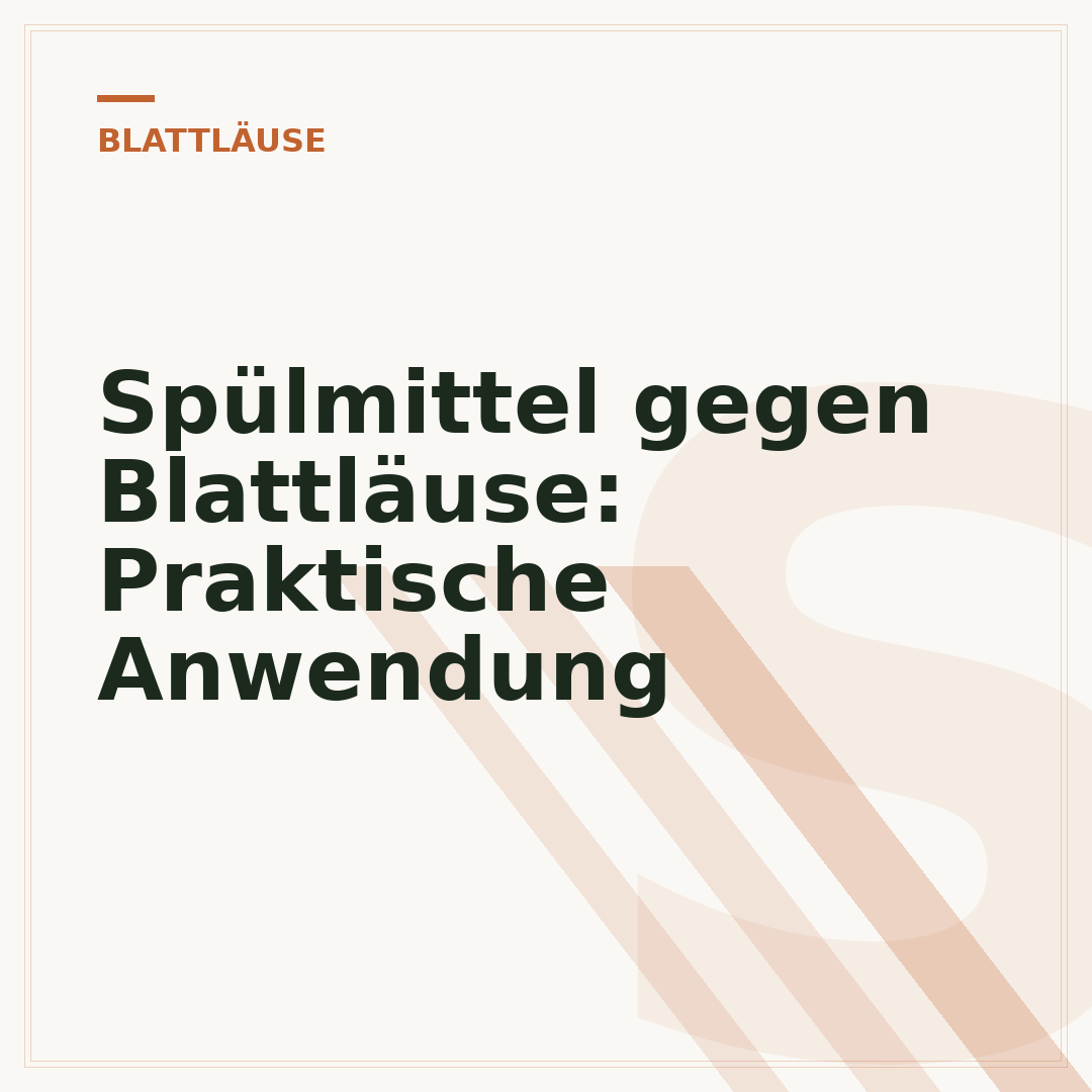 Spülmittel gegen Blattläuse: Praktische Anwendung