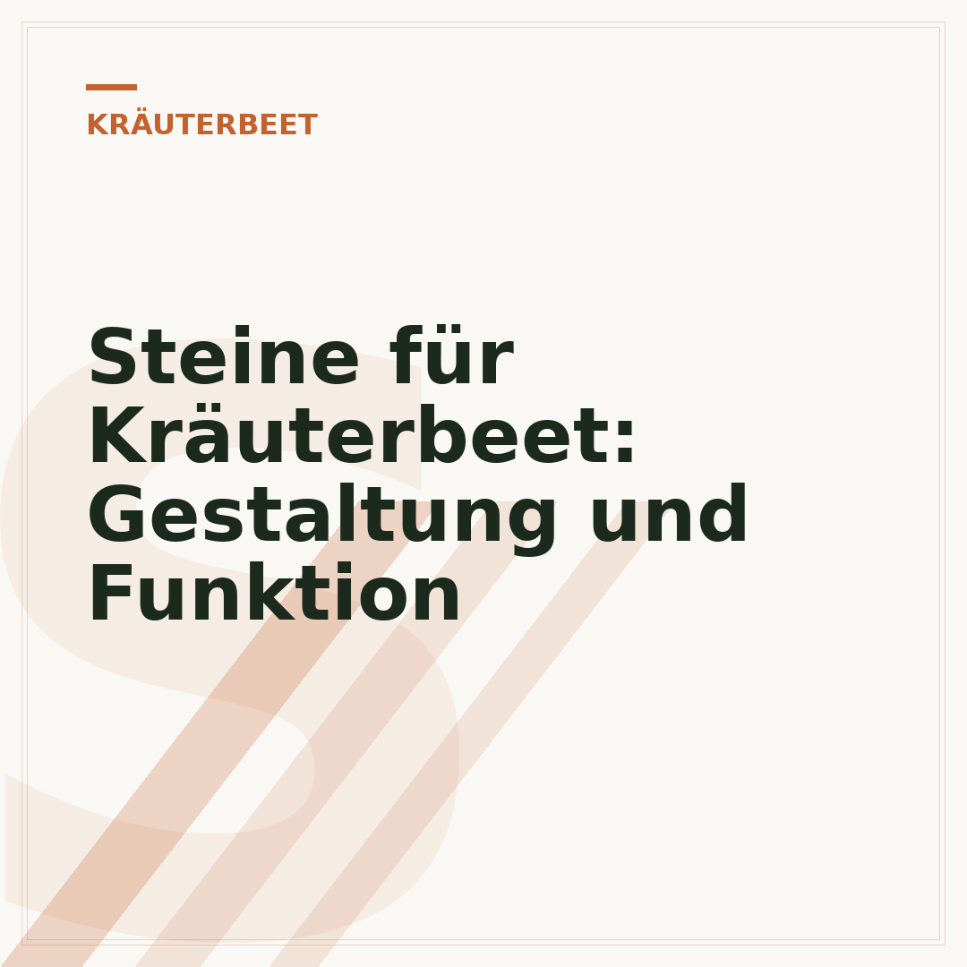 Steine für Kräuterbeet: Gestaltung und Funktion
