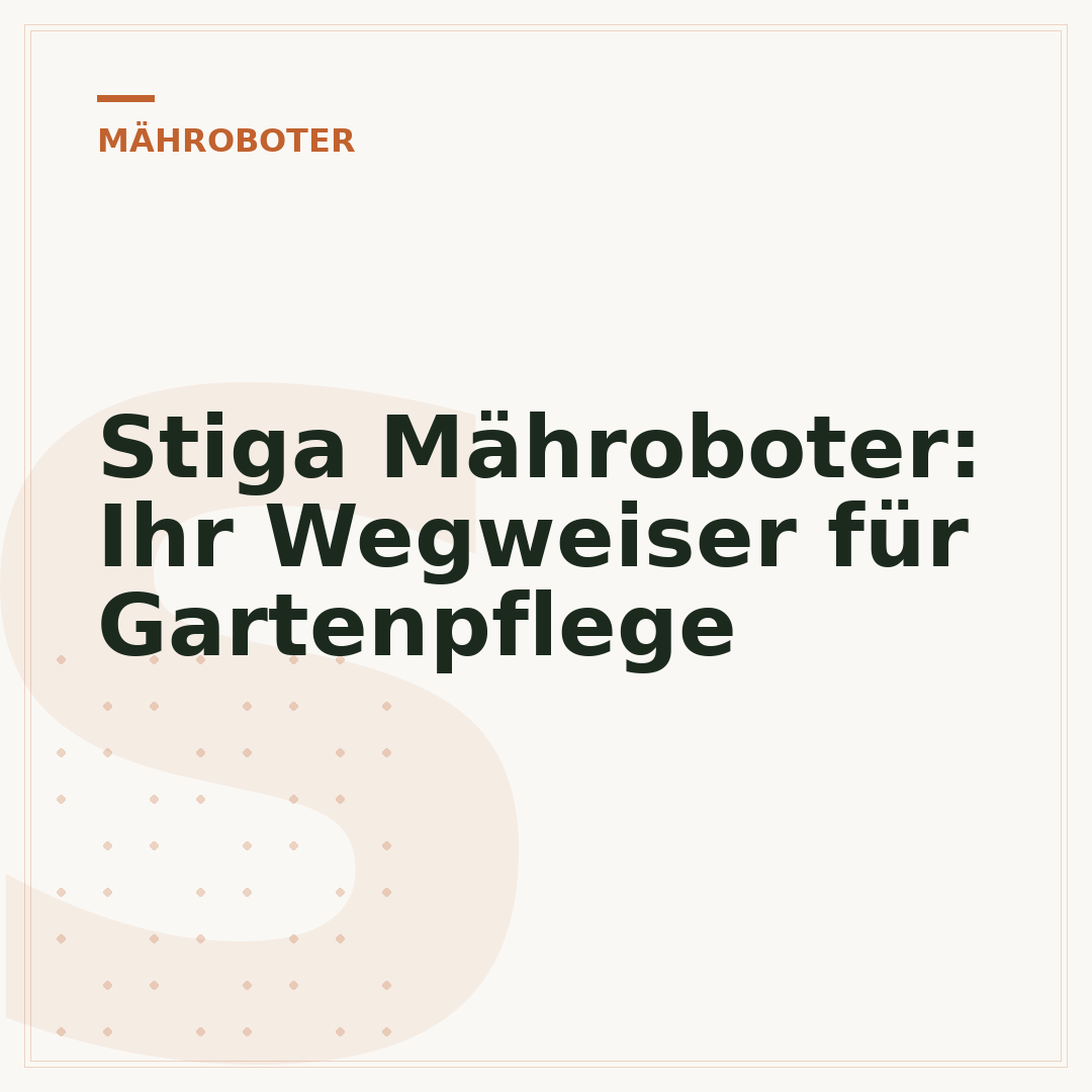 Stiga Mähroboter: Ihr Wegweiser für Gartenpflege