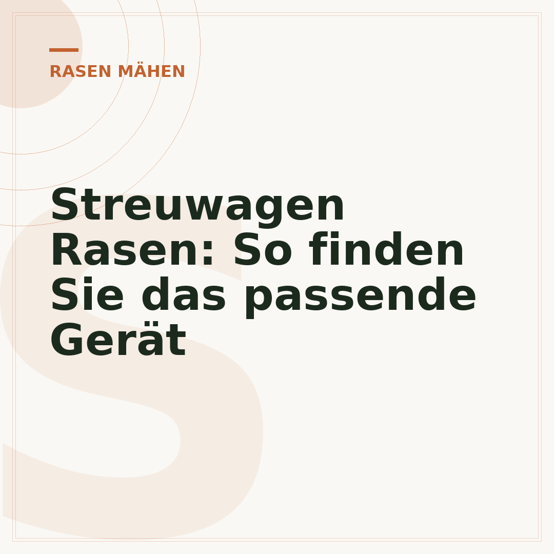 Streuwagen Rasen: So finden Sie das passende Gerät