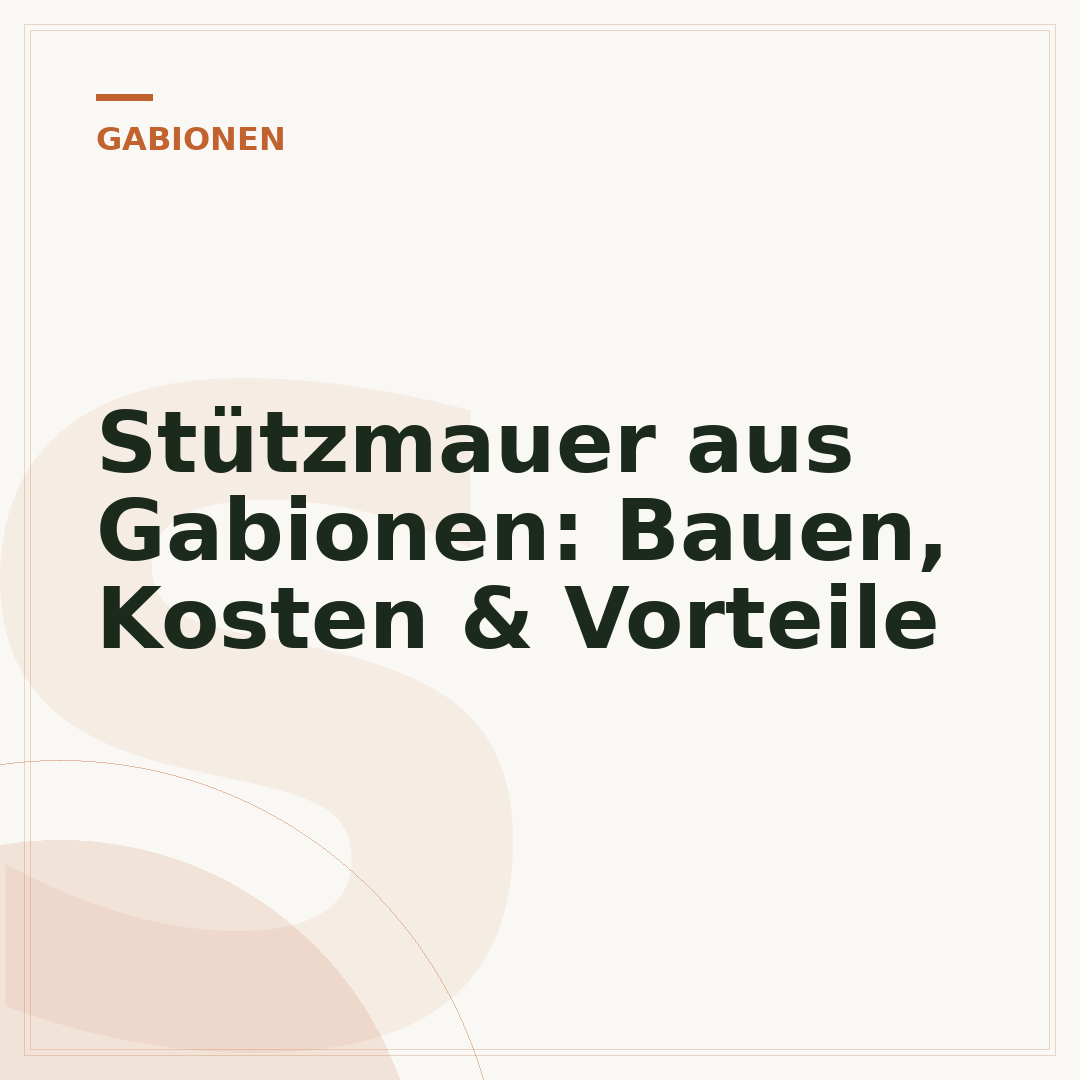Stützmauer aus Gabionen: Bauen, Kosten & Vorteile