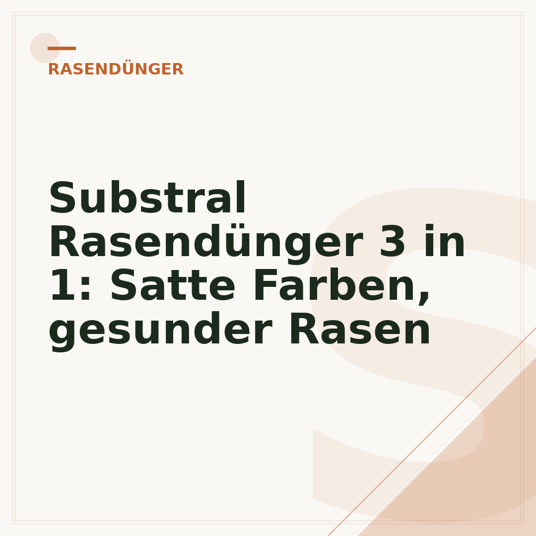 Substral Rasendünger 3 in 1: Satte Farben, gesunder Rasen