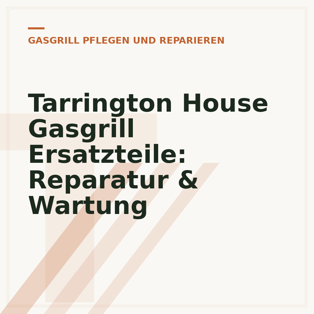 Tarrington House Gasgrill Ersatzteile: Reparatur & Wartung