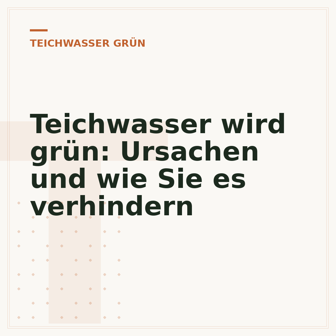 Teichwasser wird grün: Ursachen und wie Sie es verhindern