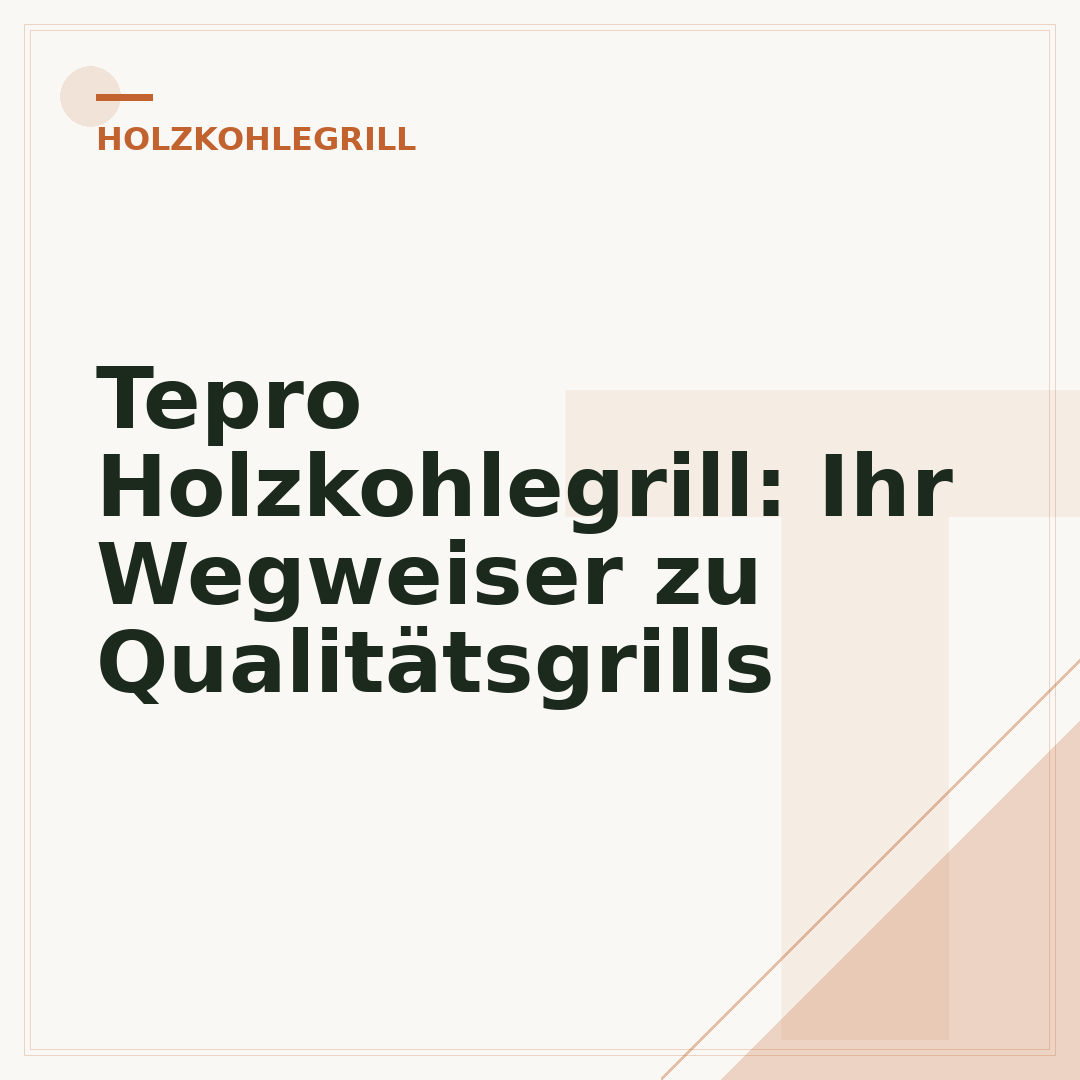 Tepro Holzkohlegrill: Ihr Wegweiser zu Qualitätsgrills