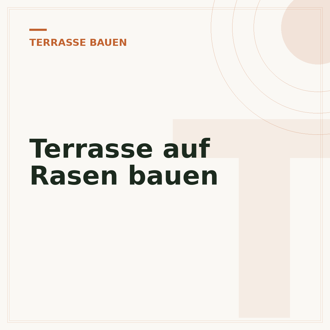 Terrasse auf Rasen bauen