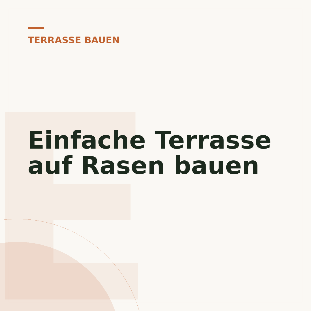 Einfache Terrasse auf Rasen bauen