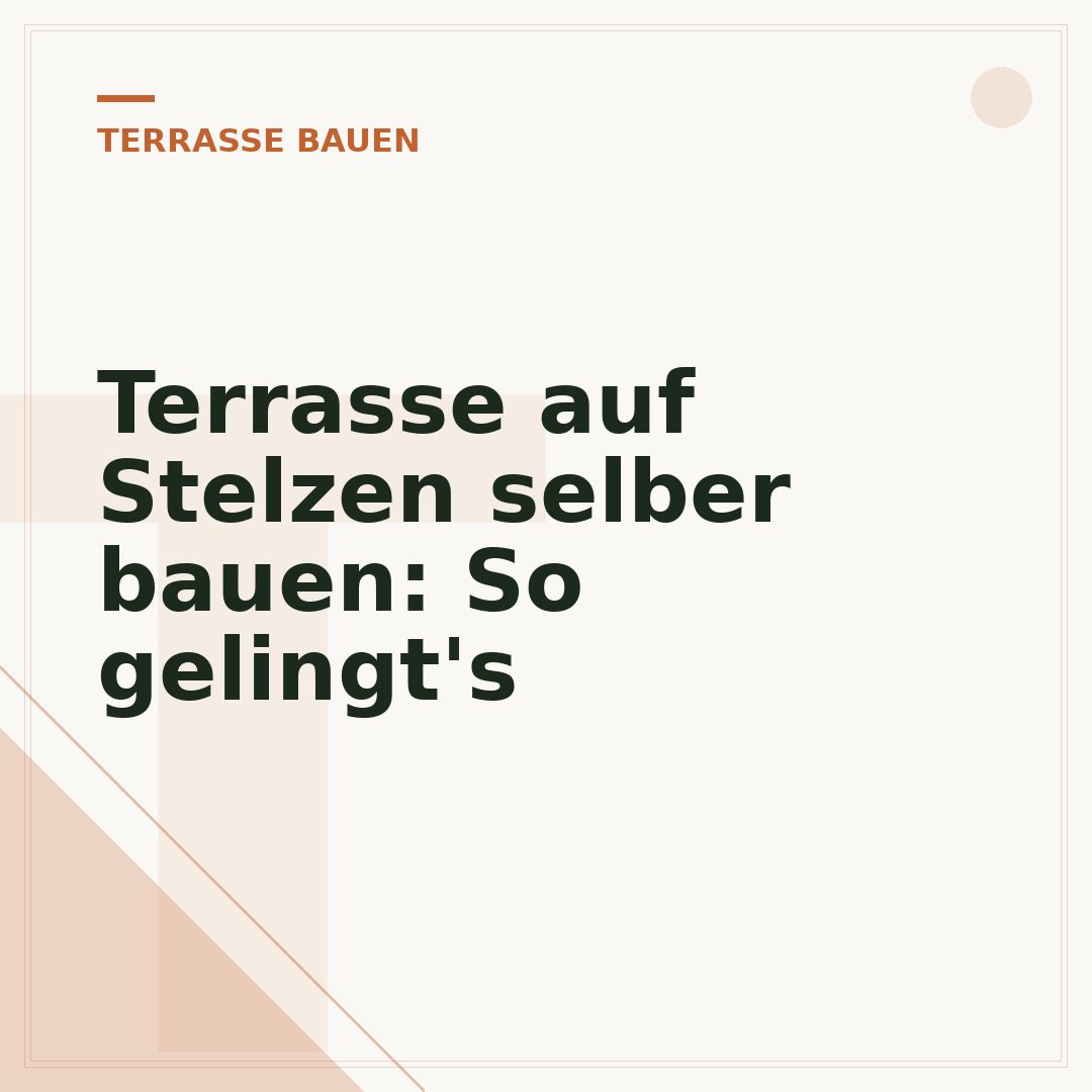 Terrasse auf Stelzen selber bauen: So gelingt's