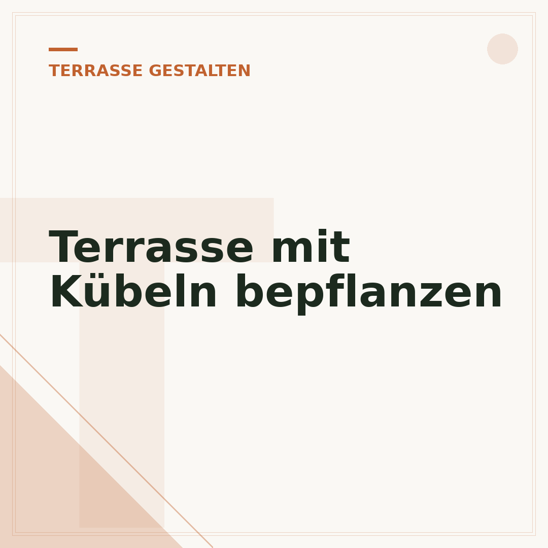 Terrasse mit Kübeln bepflanzen
