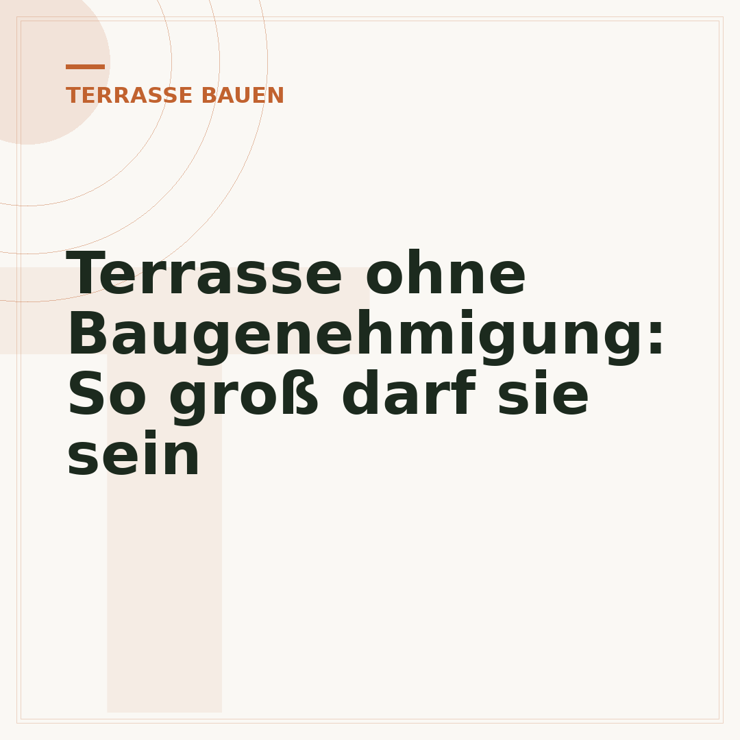 Terrasse ohne Baugenehmigung: So groß darf sie sein