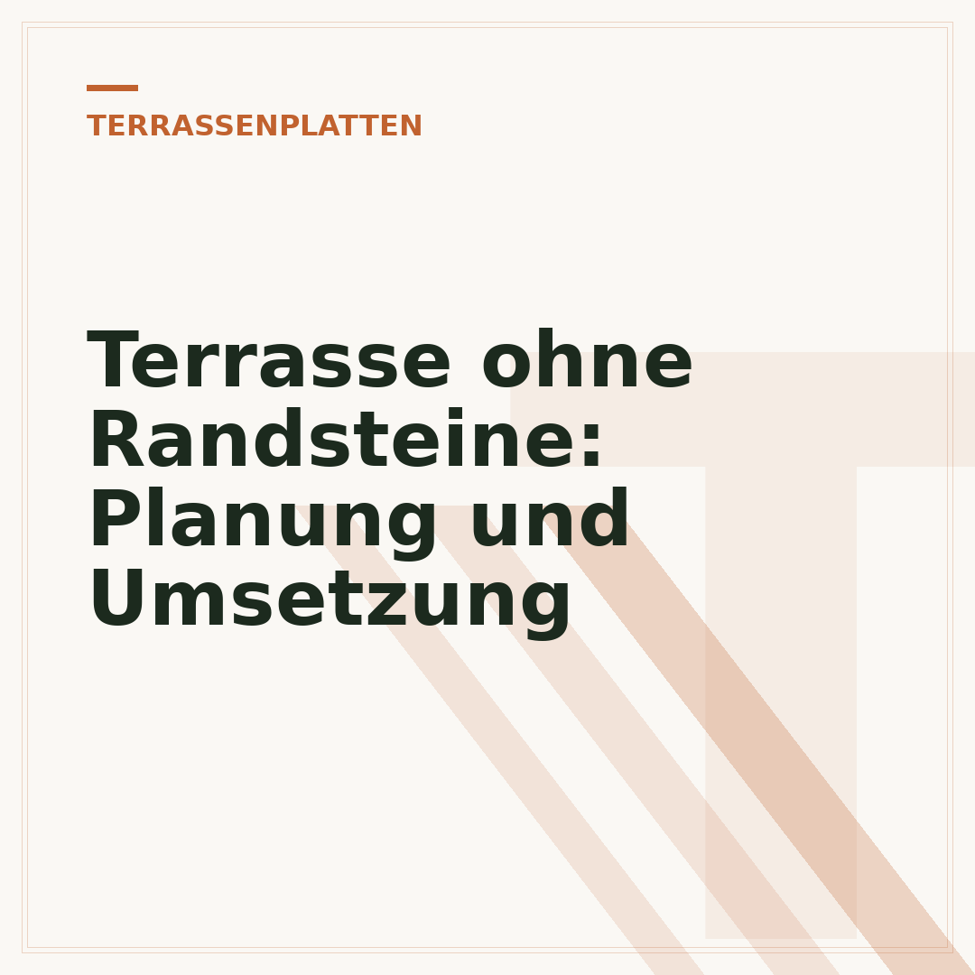 Terrasse ohne Randsteine: Planung und Umsetzung