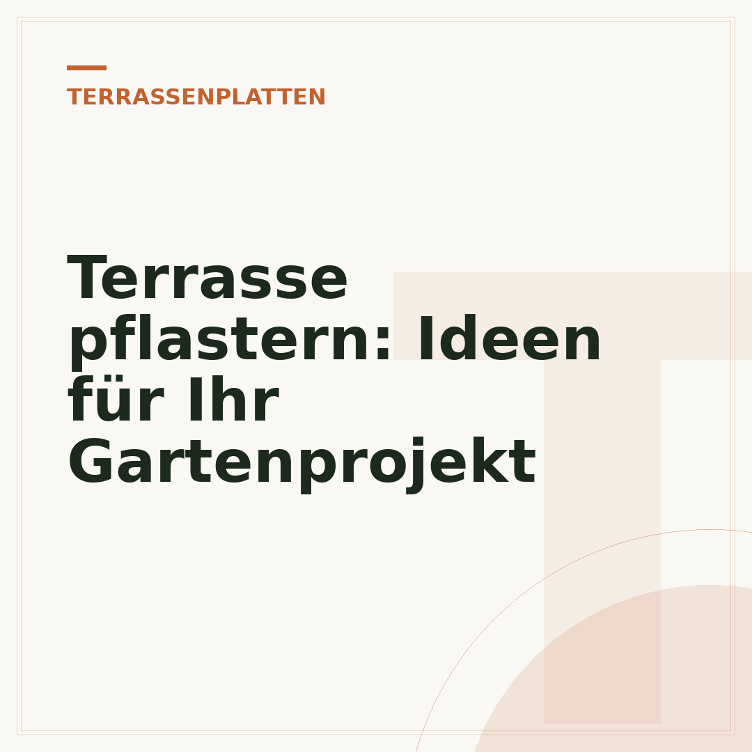 Terrasse pflastern: Ideen für Ihr Gartenprojekt