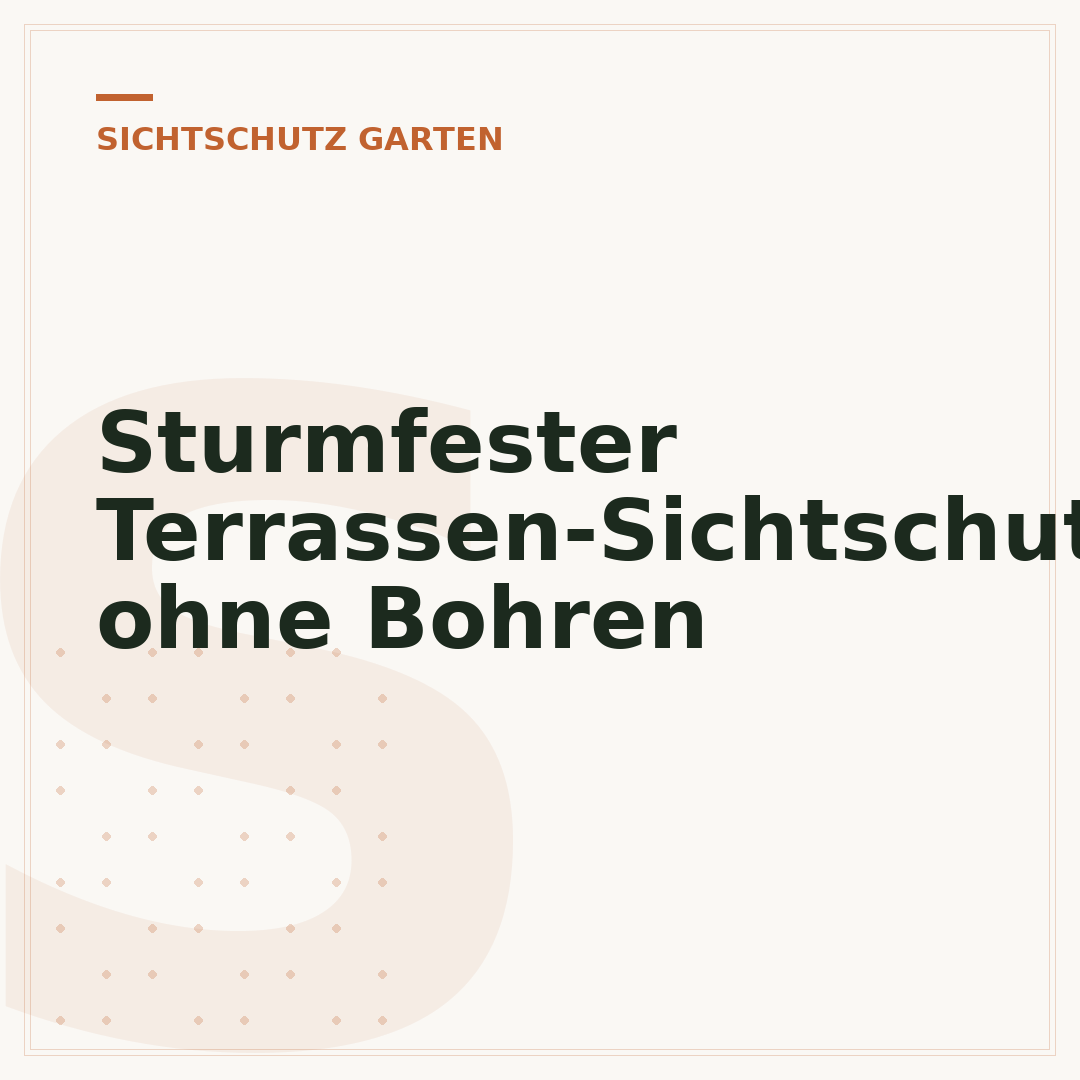 Sturmfester Terrassen-Sichtschutz ohne Bohren