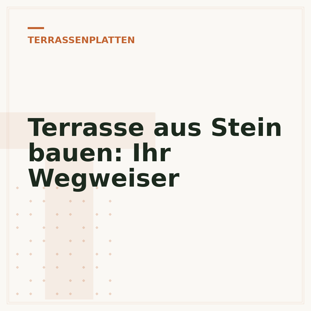 Terrasse aus Stein bauen: Ihr Wegweiser