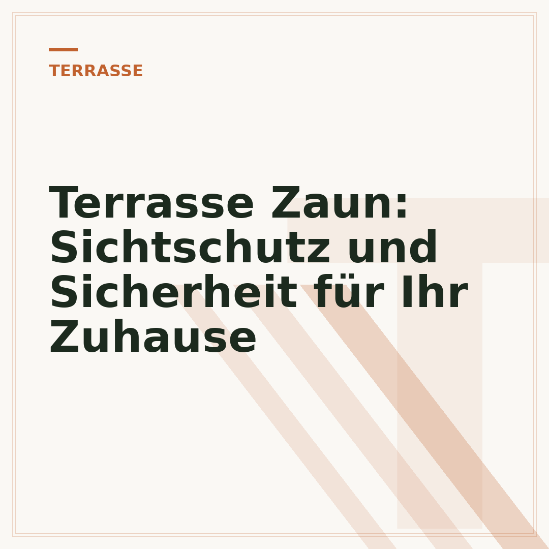 Terrasse Zaun: Sichtschutz und Sicherheit für Ihr Zuhause