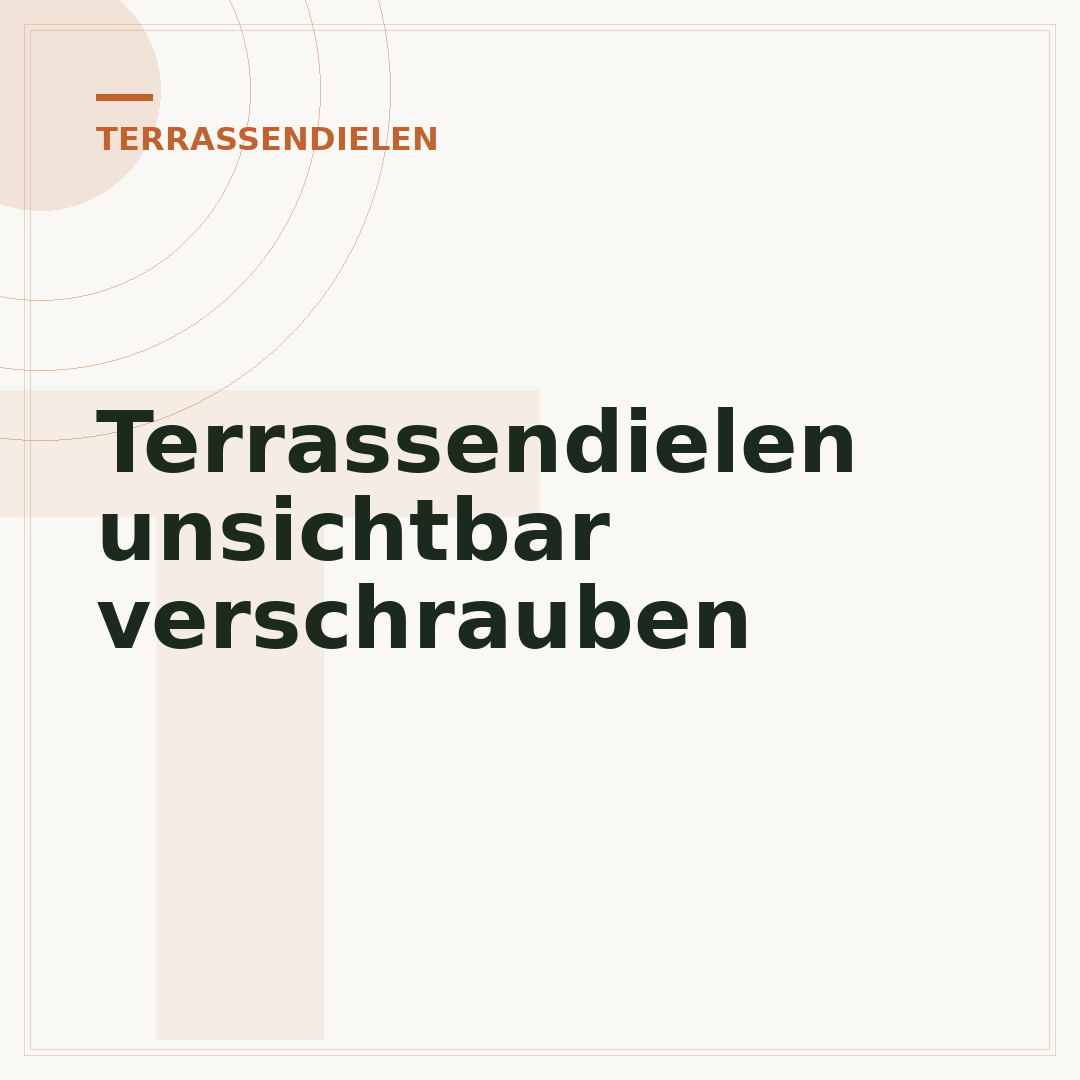 Terrassendielen unsichtbar verschrauben