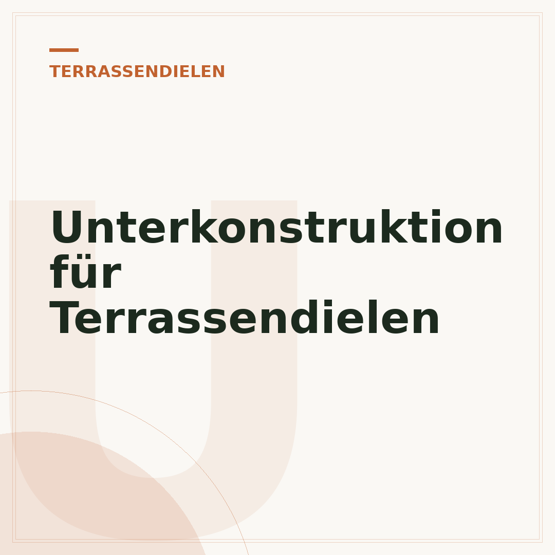 Unterkonstruktion für Terrassendielen