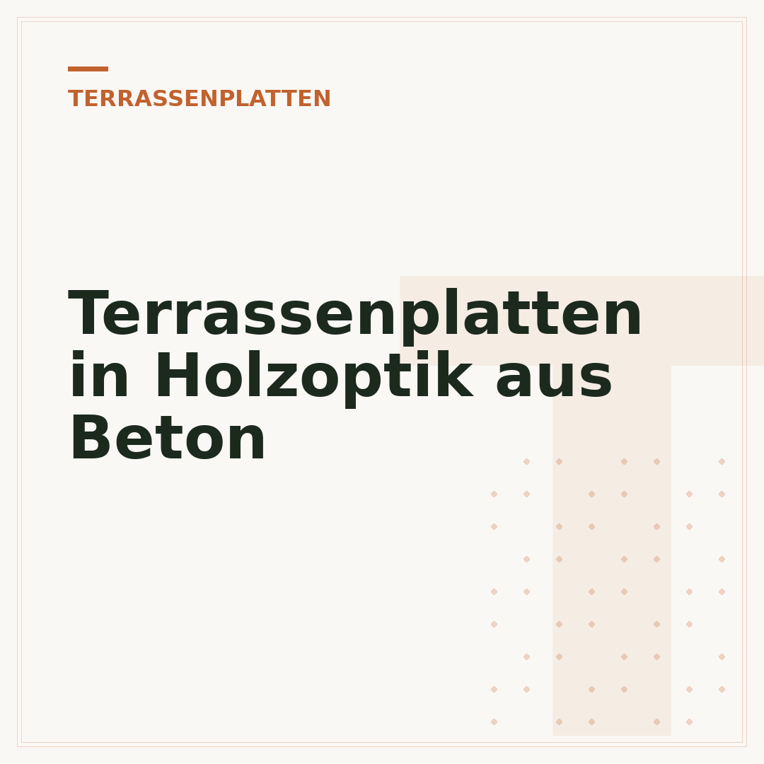 Terrassenplatten in Holzoptik aus Beton