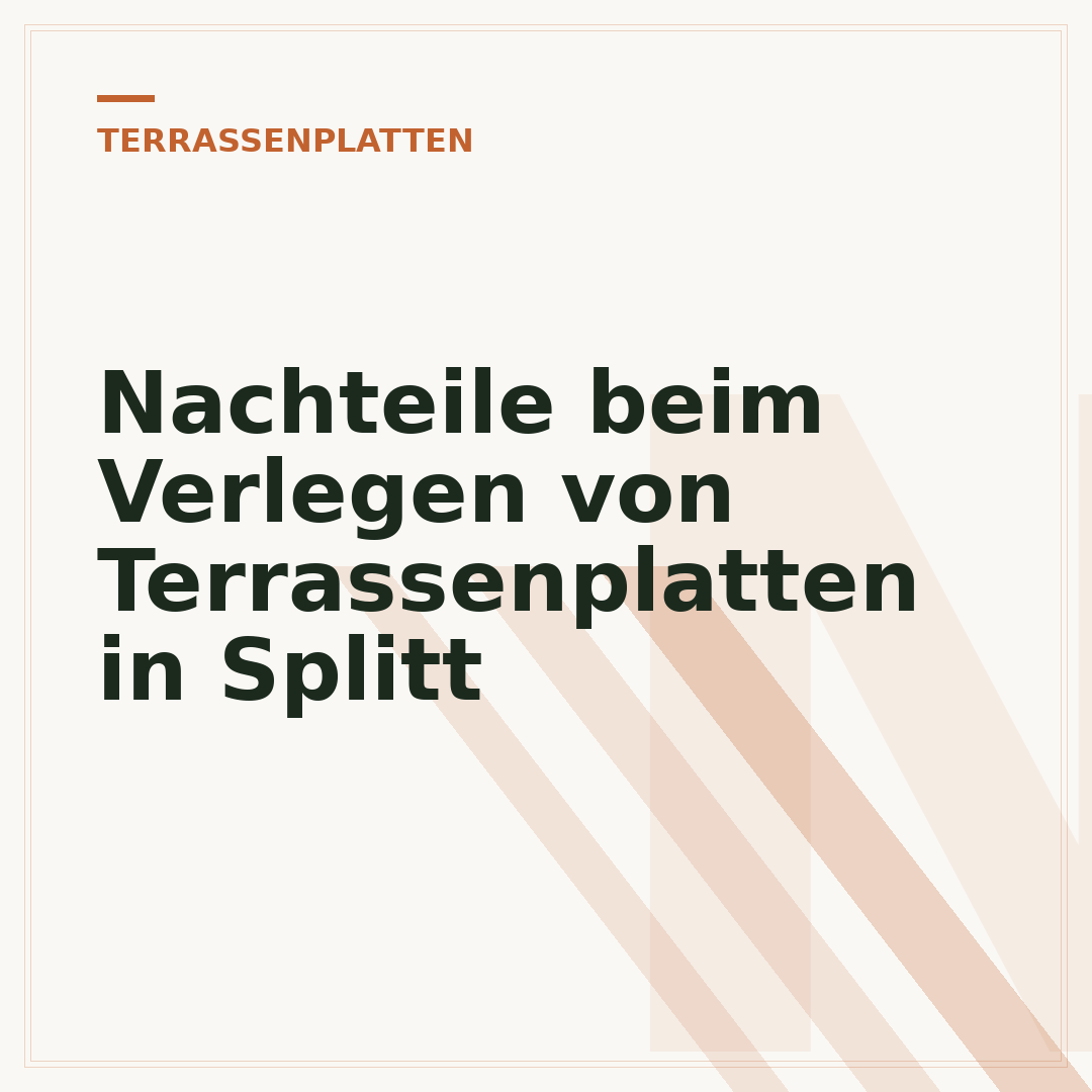 Nachteile beim Verlegen von Terrassenplatten in Splitt