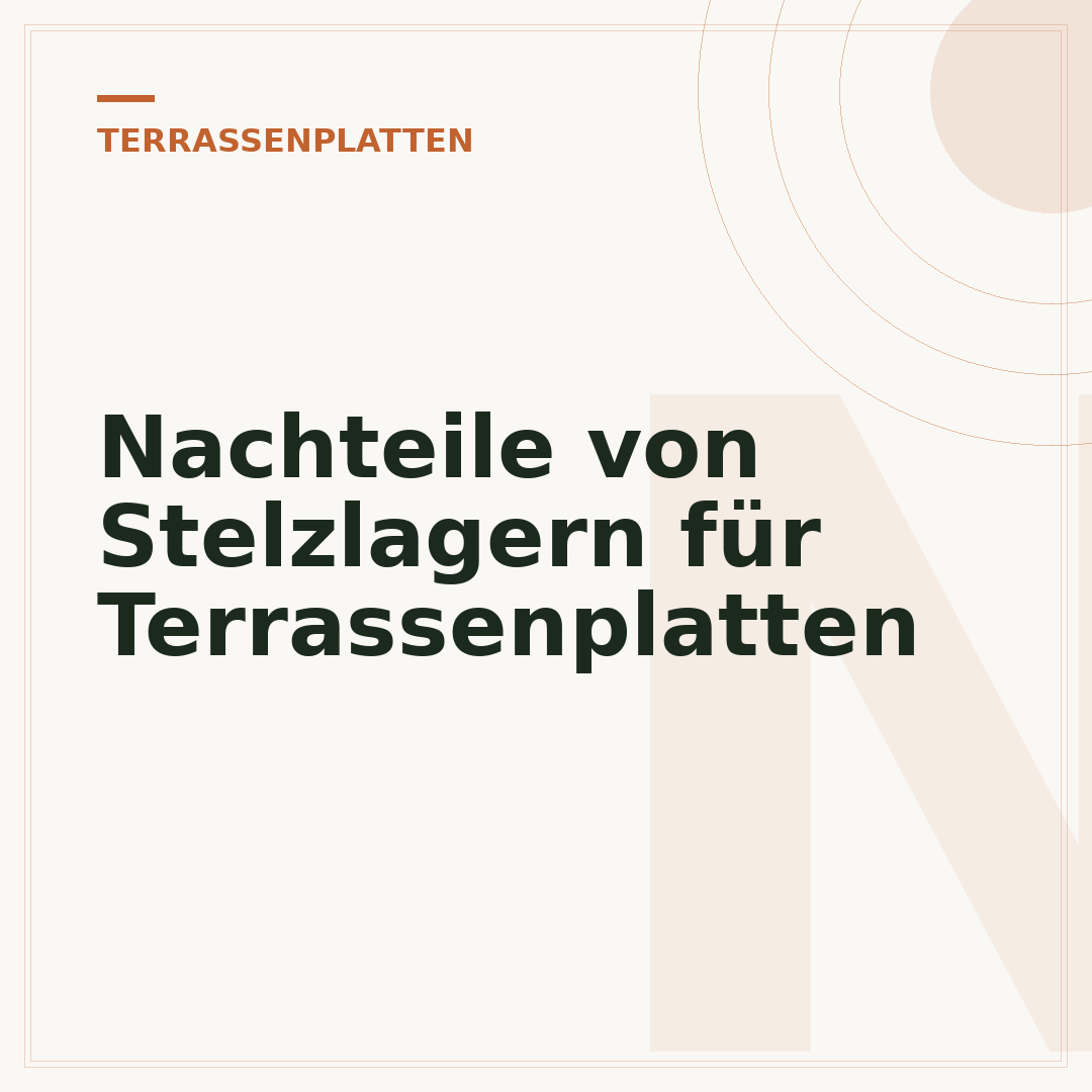 Nachteile von Stelzlagern für Terrassenplatten
