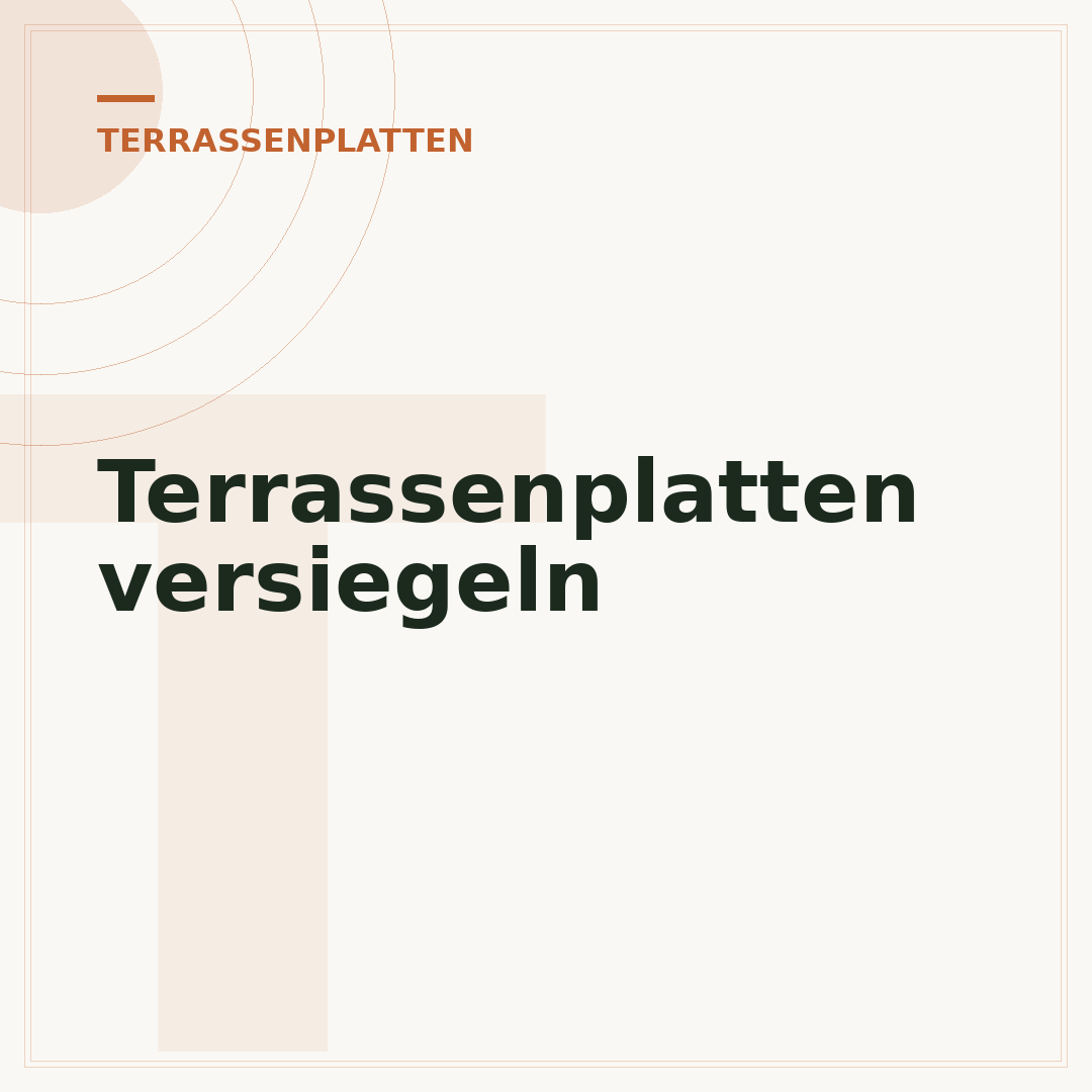 Terrassenplatten versiegeln