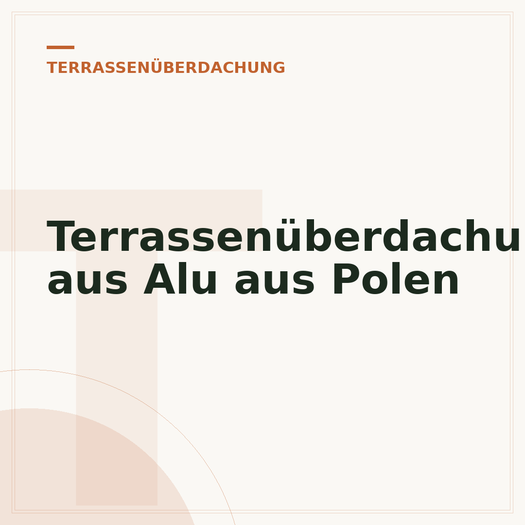 Terrassenüberdachung aus Alu aus Polen