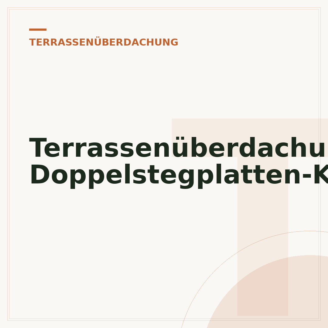 Terrassenüberdachung: Doppelstegplatten-Komplettset